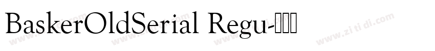 BaskerOldSerial Regu字体转换